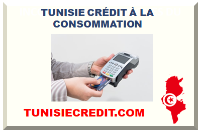 TUNISIE CRÉDIT À LA CONSOMMATION